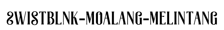 Swistblnk-Moalang-Melintang