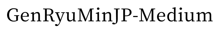GenRyuMinJP-Medium