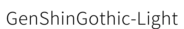 GenShinGothic-Light