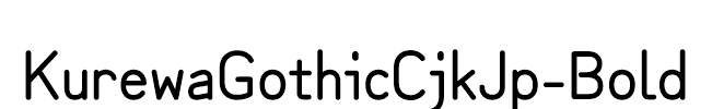 KurewaGothicCjkJp-Bold
