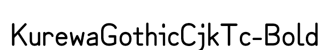KurewaGothicCjkTc-Bold