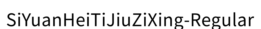 SiYuanHeiTiJiuZiXing-Regular