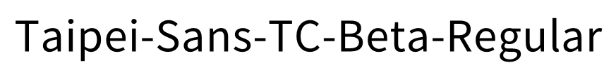 Taipei-Sans-TC-Beta-Regular