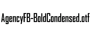 AgencyFB-BoldCondensed