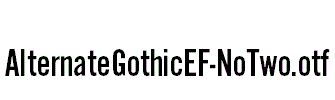 AlternateGothicEF-NoTwo