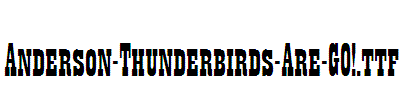 Anderson-Thunderbirds-Are-GO!