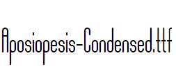 Aposiopesis-Condensed