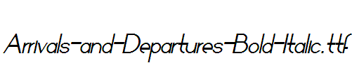 Arrivals-and-Departures-Bold-Italic