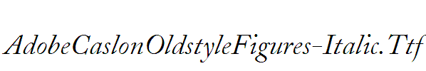 AdobeCaslonOldstyleFigures-Italic