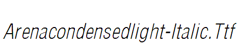 Arenacondensedlight-Italic