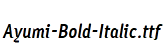 Ayumi-Bold-Italic