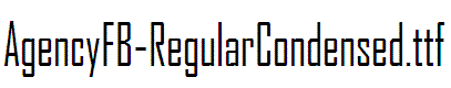 AgencyFB-RegularCondensed
