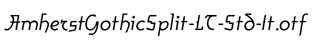 AmherstGothicSplit-LT-Std-It