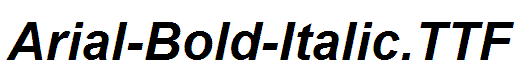 Arial-Bold-Italic