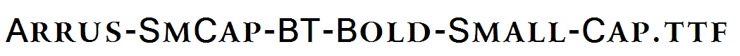 Arrus-SmCap-BT-Bold-Small-Cap