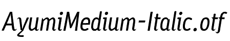 AyumiMedium-Italic