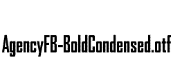 AgencyFB-BoldCondensed