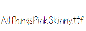 AllThingsPinkSkinny