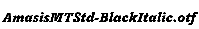 AmasisMTStd-BlackItalic