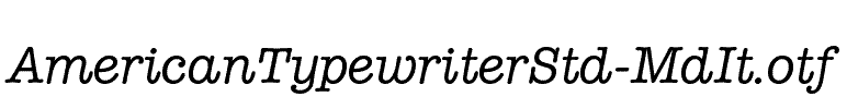 AmericanTypewriterStd-MdIt