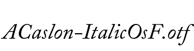 ACaslon-ItalicOsF