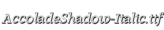 AccoladeShadow-Italic