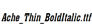 Ache_Thin_BoldItalic