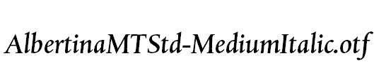 AlbertinaMTStd-MediumItalic