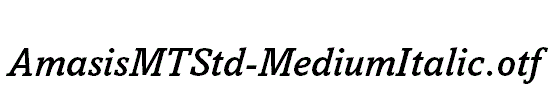 AmasisMTStd-MediumItalic