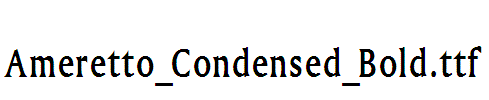 Ameretto_Condensed_Bold