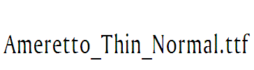 Ameretto_Thin_Normal