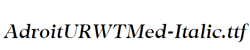 AdroitURWTMed-Italic