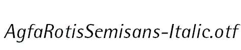 AgfaRotisSemisans-Italic