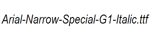 Arial-Narrow-Special-G1-Italic