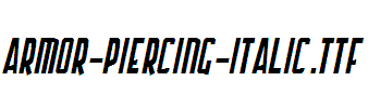 Armor-Piercing-Italic