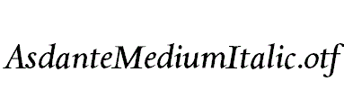 AsdanteMediumItalic