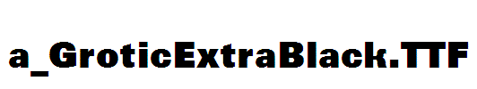 a_GroticExtraBlack