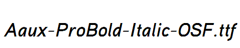 Aaux-ProBold-Italic-OSF