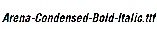 Arena-Condensed-Bold-Italic