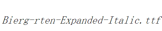 Bierg-rten-Expanded-Italic