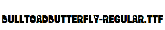 BulltoadButterfly-Regular