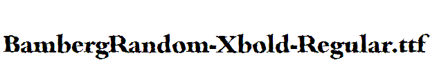 BambergRandom-Xbold-Regular