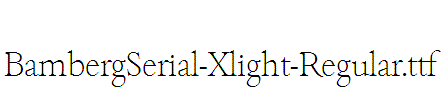 BambergSerial-Xlight-Regular