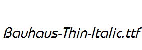 Bauhaus-Thin-Italic