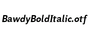 BawdyBoldItalic