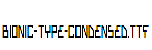 Bionic-Type-Condensed