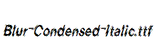 Blur-Condensed-Italic