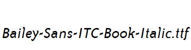 Bailey-Sans-ITC-Book-Italic