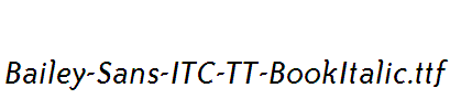 Bailey-Sans-ITC-TT-BookItalic