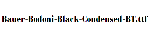 Bauer-Bodoni-Black-Condensed-BT